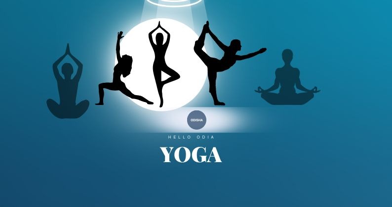 Yoga Hello odia, Odia Blog, Odia Health Blog